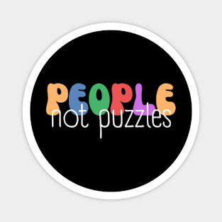 People Not Puzzles, Neurodiversity, Inclusion Magnet